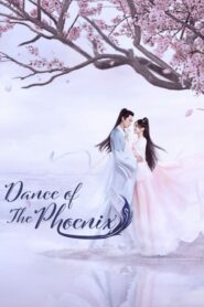 Dance of the Phoenix (2020) หงส์เริงระบำ ตอนที่ 1-30 (จบ)