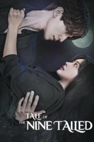 Tale of the Nine Tailed ตำนานรักจิ้งจอกเก้าหาง ตอนที่ 1-16 (จบ)