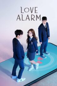 Love Alarm แอปเลิฟเตือนรัก Season 1-2 (จบ)