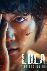 L.U.C.A.: The Beginning ตอนที่ 1-12 (จบ)