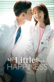 My Little Happiness 2021 สุขเล็ก ๆ ที่เรียกว่าเธอ ตอนที่ 1-28 (จบ)