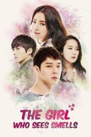 The Girl Who Sees Smells สืบรักจากกลิ่น ตอนที่ 1-16 (จบ)