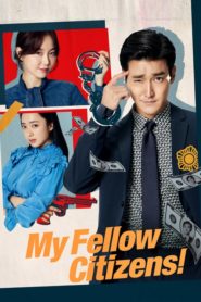 My Fellow Citizens ตอนที่ 1-36 (จบ)