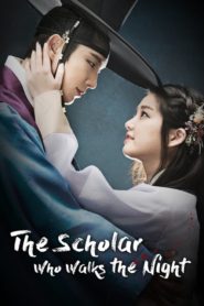 The Scholar Who Walks the Night บัณฑิตรัตติกาล ตอนที่ 1-20 (จบ)