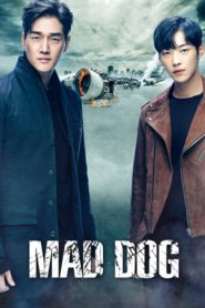 Mad Dog ตอนที่ 1-16 (จบ)