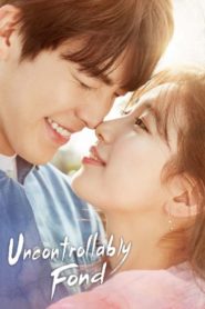 Uncontrollably Fond หยุดหัวใจไว้ลุ้นรัก ตอนที่ 1-20 (จบ)