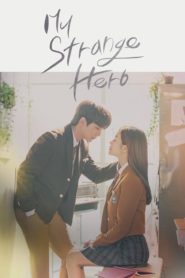 My Strange Hero ตอนที่ 1-16 (จบ)