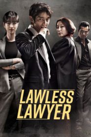 ดูซีรี่ย์ Lawless Lawyer ทนายสายเดือด ตอนที่ 1-16 (จบ)