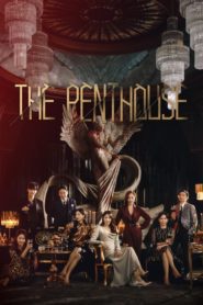 ดูซีรี่ย์ The Penthouse 2020 เพนต์เฮาส์ Season 1-2 (จบ)