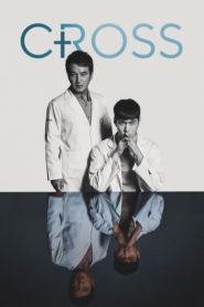 ดูซีรี่ย์ Cross ตอนที่ 1-16 (จบ)