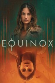 Equinox 2020 ตอนที่ 1-6 (จบ)