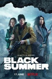 Black Summer 2021 หน้าร้อนทมิฬ วันสิ้นโลก Season 1-2 (จบ)