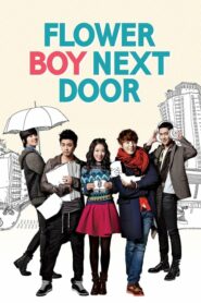 ดูซีรี่ย์ Flower Boy Next Door รักใสใสของนายข้างบ้าน ตอนที่ 1-16 (จบ)