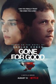 ดูซีรี่ย์ Gone for Good 2021 ตอนที่ 1-5 (จบ)