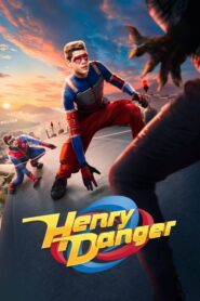 ดูซีรี่ย์ Henry Danger Season 1-5 (รอการอัพเดท)