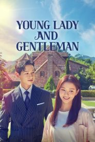 Young Lady and Gentleman 2021 ตอนที่ 1-52 (จบ)