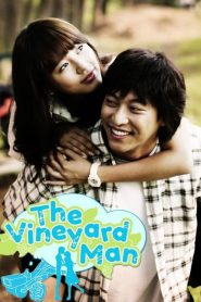 ดูซีรี่ย์ The Vineyard Man หนุ่มบ้านไร่หัวใจปิ๊งรัก ตอนที่ 1-16 (จบ)