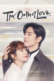 The Oath Of Love (2022) คุณคือคำปฏิญาณแห่งรัก EP.1-29 (จบ)