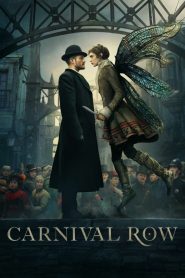 Carnival Row คาร์นิวัล โรว์ Season 1-2 (จบ)