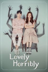 Lovely Horribly (2018) รักหลอน ซ่อนปม EP.1-16 (จบ)