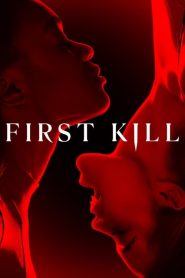 First Kill (2022) รักแรกฆ่า EP.1-8 (จบ)