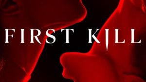 ดูซีรี่ย์ First Kill (2022) รักแรกฆ่า Season 1 ตอนที่ 1