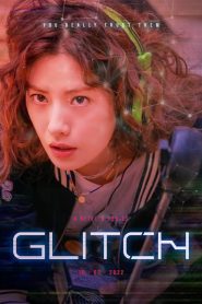 ดูซีรี่ย์ Glitch (2022) กลิตช์ EP.1-10 (จบ)