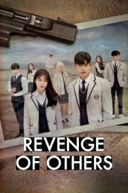 ดูซีรี่ย์ Revenge of Others (2022) EP.1-12 (จบ)