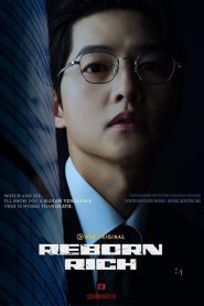 ดูซีรี่ย์ Reborn Rich (2022) EP.1-16 (จบ)