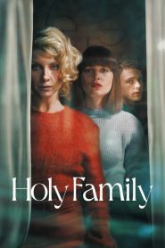 Holy Family โฮลลี่ แฟมิลี่ Season 1-2 (จบ)