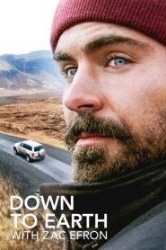 Down to Earth with Zac Efron Season1-2 (กำลังฉาย)