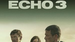 ดูซีรี่ย์ Echo 3 (2022) เอคโค่ 3 Season 1 ตอนที่ 1