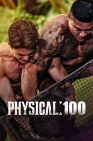 ดูซีรี่ย์ Physical 100 (2023) ร้อยแกร่งแข่งอึด EP.1-9 (จบ)