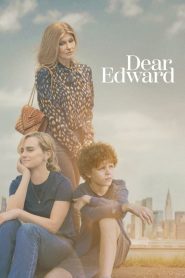 Dear Edward (2023) EP1-10 (จบ)