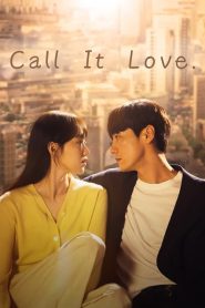 Call It Love (2023) EP.1-16 (จบ)