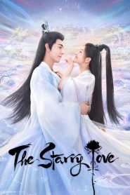 The Starry Love (2023) ดาวตกก่อเกิดรัก EP.1-40 (จบ)