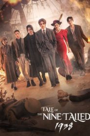 Tale of the Nine Tailed 1938 (2023) เทพบุตรจิ้งจอกเก้าหาง 1938 EP.1-12 (จบ)