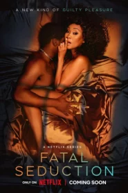 Fatal Seduction (2023) ปารถนาอันตราย EP.1-7 (จบ)