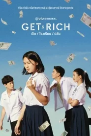 ดูซีรี่ย์ Get Rich (2023) เปิด โรงเรียน ปล้น EP.1-16 (จบ)