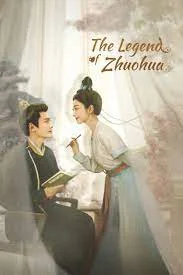 The Legend of Zhuohua (2023) ขุนนางหญิงยอดเสน่หา EP.1-40 (จบ)