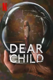 Dear Child (2023) ลูกรัก EP.1-6 (จบ)