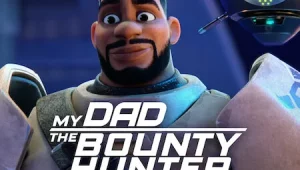 ดูซีรี่ย์ My Dad the Bounty Hunter คุณพ่อฉันเป็นนักล่าค่าหัว Season 1 ตอนที่ 1