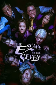 The Escape of the Seven (2023) EP.1-17 (จบ)