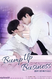 ดูซีรี่ย์ Bump Up Business (2023) แผนคู่จิ้นพิชิตฝันไอดอล EP.1-8 (จบ)