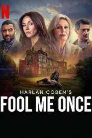 Fool Me Once (2024) อย่าหลอกกัน EP.1-8 (จบ)