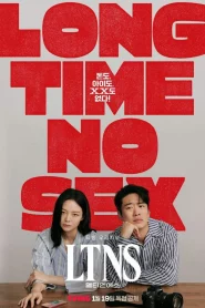 LTNS (2024) Long Time No Sex EP.1-6 (จบ)