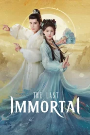 The Last Immortal (2023) ตำนานรักผนึกสวรรค์ EP.1-40 (จบ)