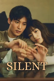 Silent (2022) สัมผัสรักไร้เสียง EP.1-11 (จบ)