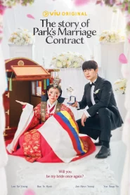 The Story of Park s Marriage Contract (2023) สัญญารักข้ามเวลา EP.1-12 (จบ)