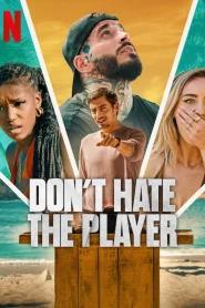 Don t Hate the Player (2024) เกมต้องโกง EP.1-9 (จบ)